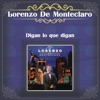 Lorenzo de Monteclaro - Todo Se Derrumbó Dentro de Mí