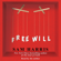 Sam Harris - Free Will (Unabridged)