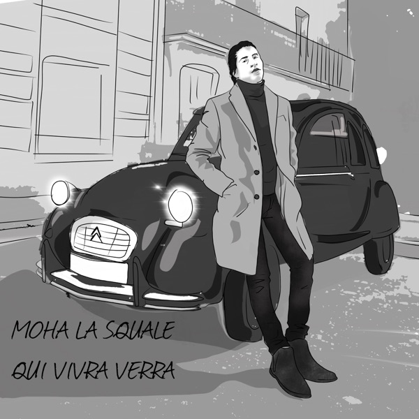 Qui vivra verra - Single - Moha La Squale