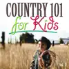 Stream & download Country 101 for Kids, Vol. 2