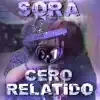 Cero Relatido - Single album lyrics, reviews, download