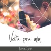 Volta pra Mim - Single