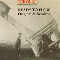 Nikolai - Ready To Flow (Original Mix) artwork