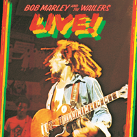 Bob Marley & The Wailers - Live! (Remastered) artwork