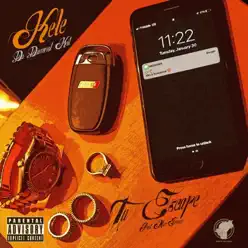 Tu Escape - Single - Kele Da Diamond Kid Tu Escape - Single - Kele Da Diamond Kid