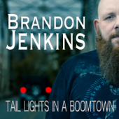 Tail Lights in a Boomtown - Brandon Jenkins