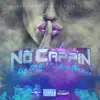 No Cappin' (feat. Jody Breeze) - Single album lyrics, reviews, download