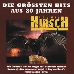 Ludwig Hirsch: Die größten Hits aus 20 Jahren - Ludwig Hirsch