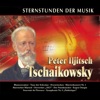 Sternstunden der Musik: Pyotr Ilyich Tchaikovsky