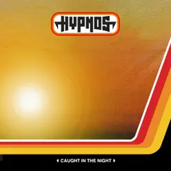 Caught in the Night - Single - Hypnos Caught in the Night - Single - Hypnos