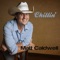 Chillin' - Matt Caldwell lyrics