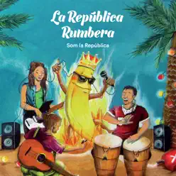 Som la República - La República Rumbera