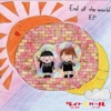 End of the world - 雷都少女