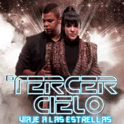 Viaje a las Estrellas - Tercer Cielo