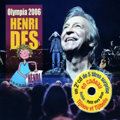 Henri Dès: Olympia 2006 (Live) - Henri Des Henri Dès: Olympia 2006 (Live) - Henri Des