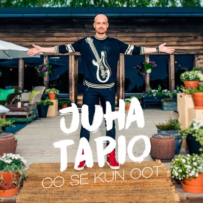 Oo se kun oot (Vain elämää kausi 7) - Juha Tapio | Shazam