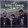 Glórias e Renúncias (feat. Mensageiros da Profecia) - Single