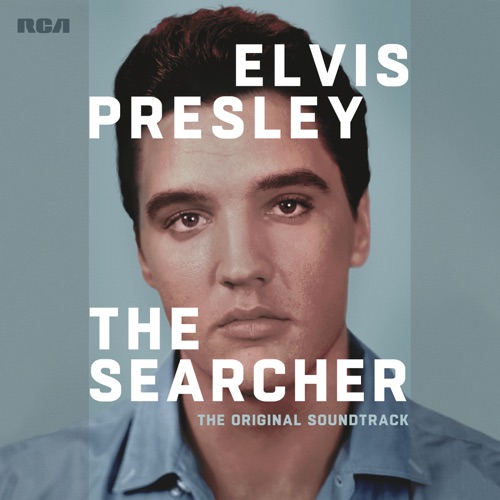 Elvis Presley – Elvis Presley: The Searcher (The Original Soundtrack) [Deluxe] [iTunes Plus AAC M4A]