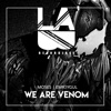 We Are Venom - Single