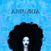 Aphrodija album lyrics, reviews, download