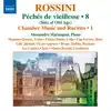 Stream & download Rossini: Péchés de vieillesse — Chamber Music & Rarities