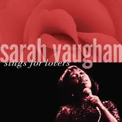 Sarah Vaughan Sings for Lovers - Sarah Vaughan
