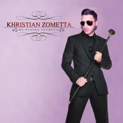 Mi Pasión Secreta - Single - Khristian Zometta Mi Pasión Secreta - Single - Khristian Zometta