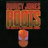 Roots: The Saga of an American Family (Music From and Inspired By the David L. Wolper Production of “Roots) album lyrics, reviews, download