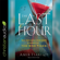Amir Tsarfati - The Last Hour: An Israeli Insider Looks at the End Times (Unabridged)