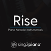 Rise (Piano Karaoke Instrumentals) - EP - Sing2Piano