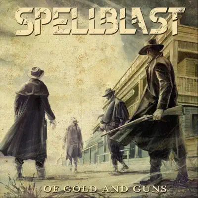 Of Gold and Guns - Spellblast