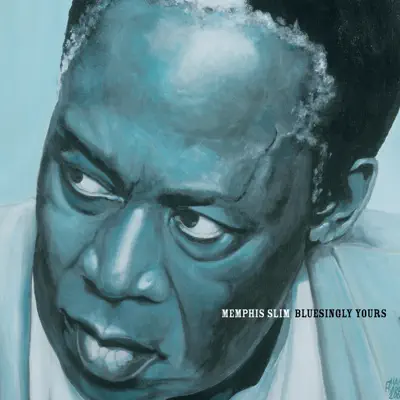 Bluesingly Yours - Memphis Slim Bluesingly Yours - Memphis Slim