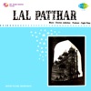 Lal Patthar (Original Motion Picture Soundtrack), 1971