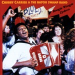 Chubby Carrier & The Bayou Swamp Band - Be Fair To the People