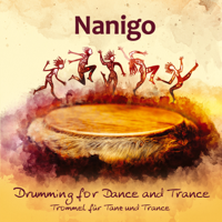 Nanigo - Drumming for Dance and Trance artwork