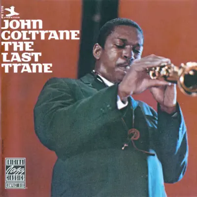 The Last Trane (Remastered) - John Coltrane