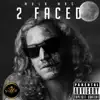 2 Faced album lyrics, reviews, download