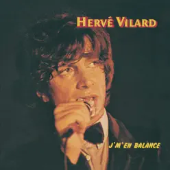 J'm'en balance - Hervé Vilard