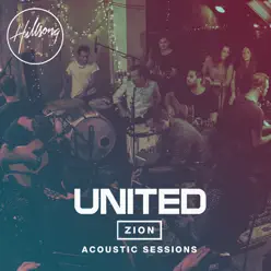 Zion Acoustic Sessions (Live) - Hillsong United