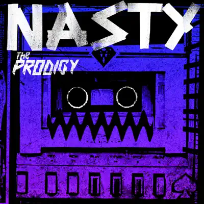 Nasty Remixes - EP - The Prodigy
