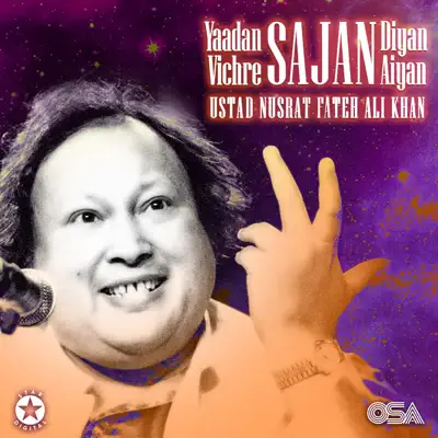 Yaadan Vichre Sajan Diyan Aiyan - Nusrat Fateh Ali Khan