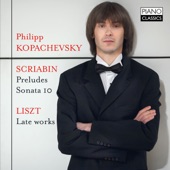Scriabin: Preludes, Op. 11, Sonata 10, Liszt, Late Works artwork