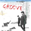 Groove - Single