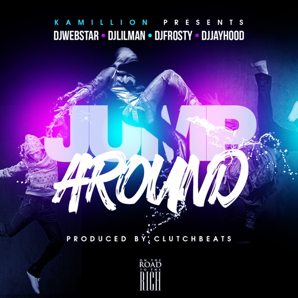 Jump Around (feat. DJ Webstar, DJ Lil Man, DJ Jay Hood & DJ Frosty)