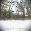Trapped in the Snow album lyrics, reviews, download