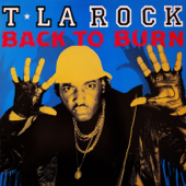 Back to Burn - EP - T La Rock