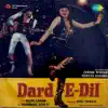 Dard-E-Dil (Original Motion Picture Soundtrack) album lyrics, reviews, download
