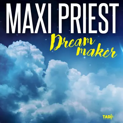 Dream Maker - Single - Maxi Priest