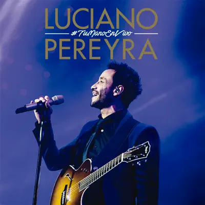 #TuMano En Vivo - Luciano Pereyra #TuMano En Vivo - Luciano Pereyra