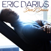 Eric Darius - Dare 2 Dream